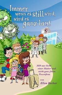 Produktbild: Immer wenn es still wird, wird es ganz laut