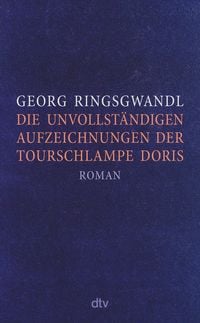 Produktbild: Die unvollst&auml;ndigen Aufzeichnungen der Tourschlampe Doris
