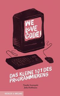 Produktbild: Hoffmann, J: We Love Code!