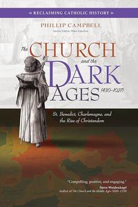 Produktbild: The Church and the Dark Ages (430-1027)