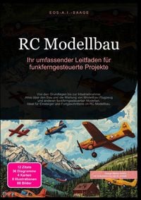 Produktbild: RC Modellbau: Ihr umfassender Leitfaden f&uuml;r funkferngesteuerte Projekte