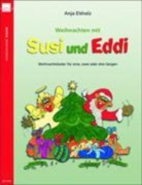 Bild vom Artikel Susi und Eddi. Geigenschule für Kinder ab 5 Jahren. Für Einzel- und Gruppenunterricht / Weihnachten mit Susi und Eddi vom Autor Anja Elsholz