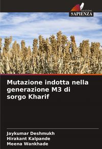 Produktbild: Mutazione indotta nella generazione M3 di sorgo Kharif