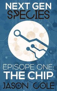 Produktbild: Next Gen Species: The Chip