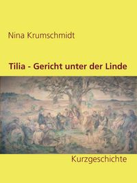 Produktbild: Tilia - Gericht unter der Linde