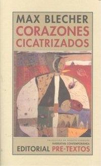 Produktbild: Blecher, M: Corazones cicatrizados
