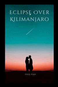 Produktbild: Eclipse Over Kilimanjaro