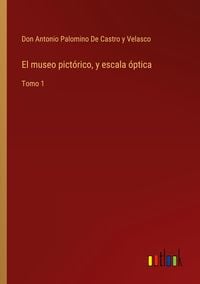 Produktbild: El museo pict&oacute;rico, y escala &oacute;ptica