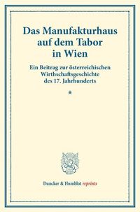 Produktbild: Das Manufakturhaus auf dem Tabor in Wien.