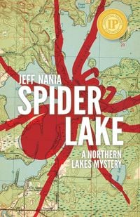 Produktbild: Spider Lake: A Northern Lakes Mystery (John Cabrelli Northern Lakes Mysteries, #2)
