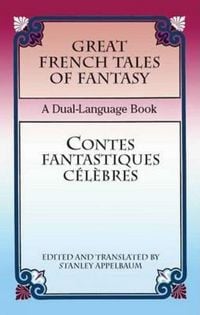 Produktbild: Great French Tales of Fantasy/Contes Fantastiques Celebres