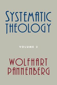 Bild vom Artikel Systematic Theology, Volume 2 vom Autor Wolfhart Pannenberg