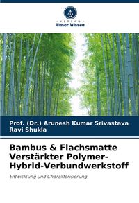 Produktbild: Bambus & Flachsmatte Verst&auml;rkter Polymer-Hybrid-Verbundwerkstoff