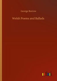Produktbild: Welsh Poems and Ballads