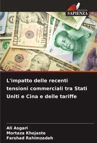 Produktbild: L'impatto delle recenti tensioni commerciali tra Stati Uniti e Cina e delle tariffe