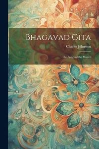 Produktbild: Bhagavad Gita: The Songs of the Master