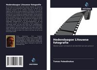Produktbild: Hedendaagse Litouwse fotografie