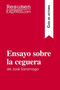 Produktbild: Ensayo sobre la ceguera de Jos&eacute; Saramago (Gu&iacute;a de lectura)