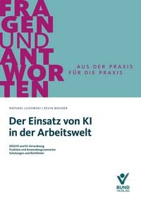 Produktbild: Der Einsatz von KI in der Arbeitswelt