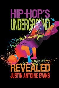 Produktbild: Hip-Hop's Underground Revealed