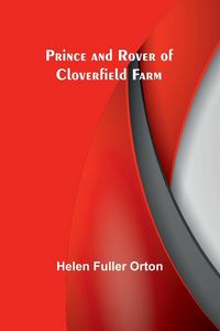 Produktbild: Prince and Rover of Cloverfield Farm