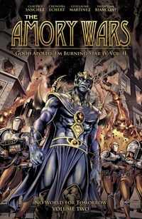 Produktbild: The Amory Wars: No World for Tomorrow Vol. 2 (Good Apollo, I'm Burning Star IV, Volume II)