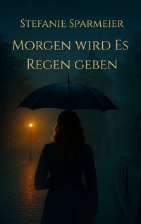 Produktbild: Morgen wird es Regen geben