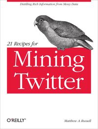 Produktbild: 21 Recipes for Mining Twitter