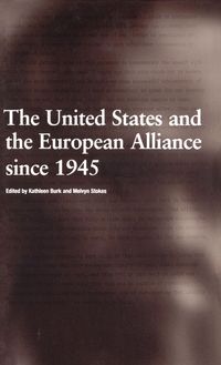 Produktbild: The United States and the European Alliance Since 1945