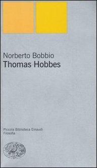 Bobbio, N: Thomas Hobbes Norberto Bobbio