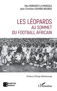 Produktbild: Les L&eacute;opards au sommet du football africain