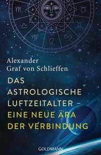 Bild vom Artikel Das astrologische Luftzeitalter – eine neue Ära der Verbindung vom Autor Alexander Graf Schlieffen