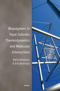 Produktbild: Biopolymers in Food Colloids: Thermodynamics and Molecular Interactions