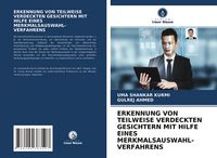 Produktbild: Erkennung von Teilweise Verdeckten Gesichtern mit Hilfe Eines Merkmalsauswahl- Verfahrens