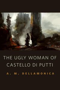 Produktbild: The Ugly Woman of Castello di Putti
