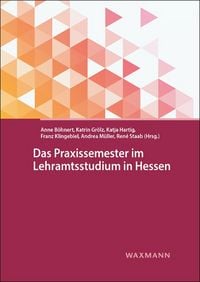 Produktbild: Das Praxissemester im Lehramtsstudium in Hessen