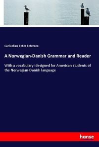 Produktbild: A Norwegian-Danish Grammar and Reader