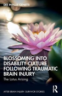 Produktbild: Blossoming Into Disability Culture Following Traumatic Brain Injury
