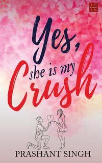 Produktbild: Yes, She is my Crush