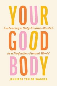 Produktbild: Your Good Body