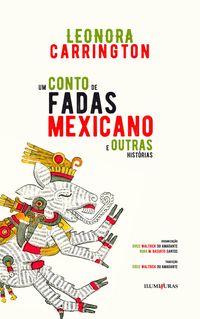 Produktbild: Um conto de fadas mexicano e outras hist&oacute;rias