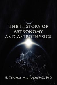 Produktbild: The History of Astronomy and Astrophysics