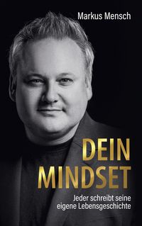 Produktbild: Dein Mindset - Jeder schreibt seine eigene Lebensgeschichte