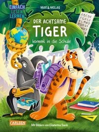 Produktbild: Der achtsame Tiger: Der achtsame Tiger kommt in die Schule