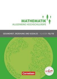 Produktbild: Mathematik - Allgemeine Hochschulreife - Gesundheit, Erziehung und Soziales - Klasse 12/13