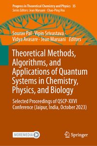 Produktbild: Theoretical Methods, Algorithms, and Applications of Quantum Systems in Chemistry, Physics, and Biology
