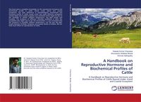 Produktbild: A Handbook on Reproductive Hormone and Biochemical Profiles of Cattle