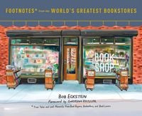 Produktbild: Footnotes from the World's Greatest Bookstores