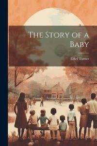 Produktbild: The Story of a Baby
