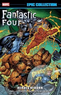 Produktbild: Fantastic Four Epic Collection: Heroes Reborn